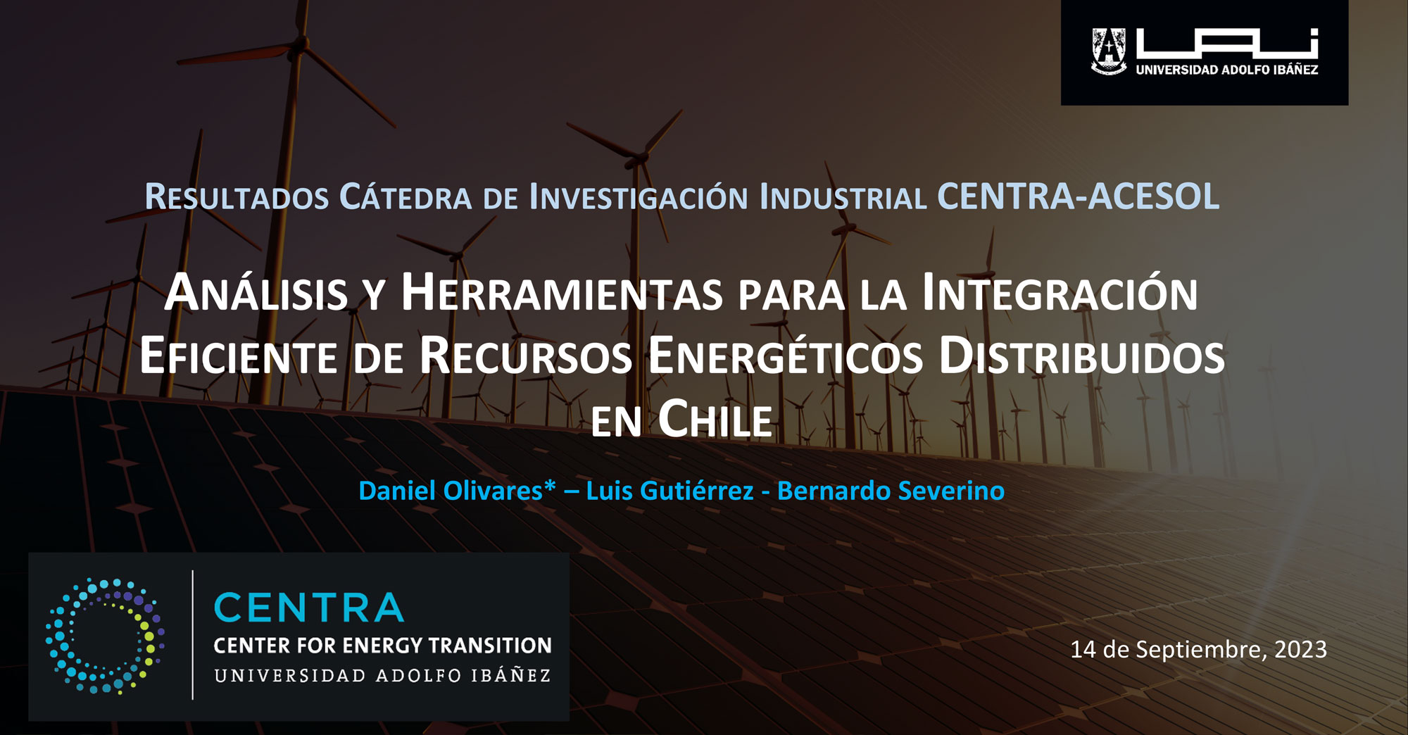 Resultados del Estudio “ANÁLISIS Y HERRAMIENTAS PARA LA INTEGRACIÓN EFICIENTE DE RECURSOS ENERGÉTICOS DISTRIBUIDOS EN CHILE”